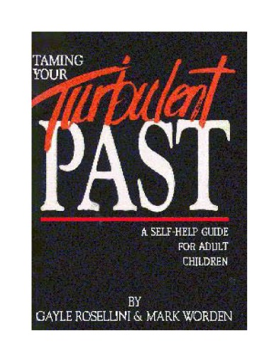 Taming Your Turbulent Past