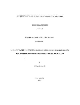 An Investigation of Ethnographic and Archaeological Specimens of Mescalbeans (Sophora secundiflora) in American Museums