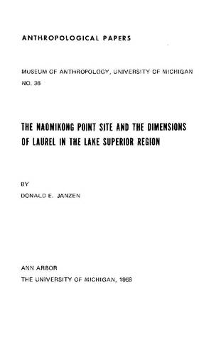 The Naomikong Point Site and the Dimensions of Laurel in the Lake Superior Region