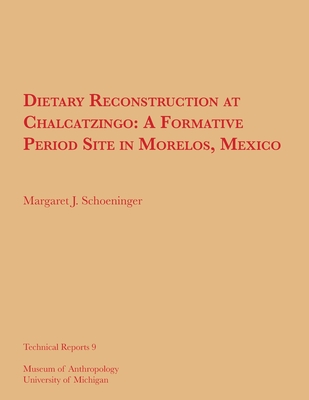 Dietary Reconstruction at Chalcatzingo