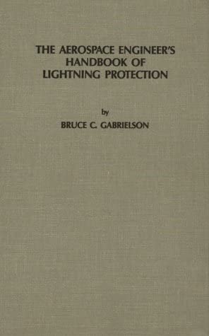 The Aerospace Engineer's Handbook of Lightning Protection