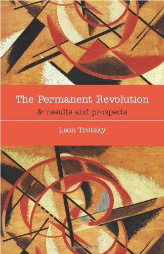 The Permanent Revolution &amp; Results and Prospects