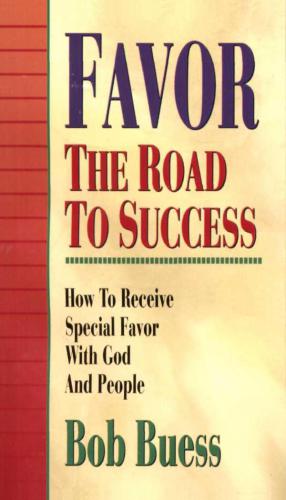 Favor, the Road to Success