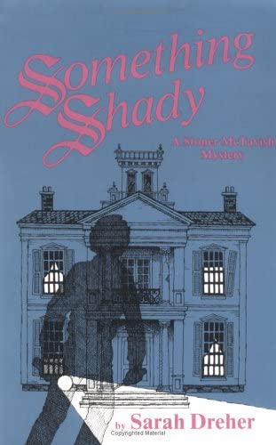 Something Shady (The Second Stoner McTavish Mystery) (Stoner McTavish Mysteries)