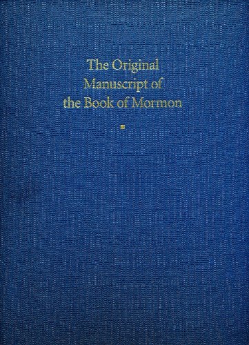 The Original Manuscript of the Book of Mormon