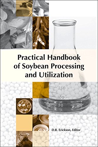 Practical Handbook Of Soybean Processing And Utilization