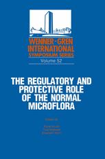 The Regulatory And Protective Role Of The Normal Microflora