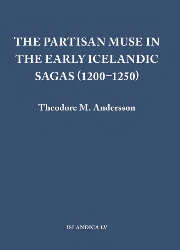 The Partisan Muse in the Early Icelandic Sagas