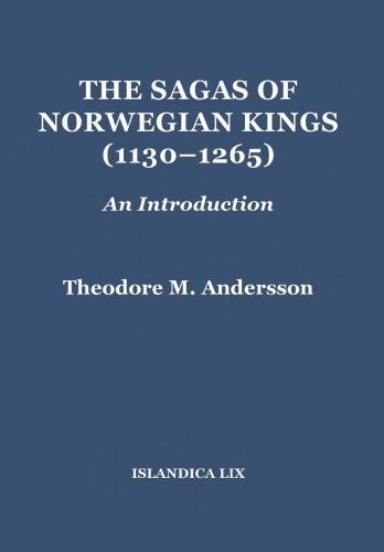 The Sagas of Norwegian Kings (1130-1265)