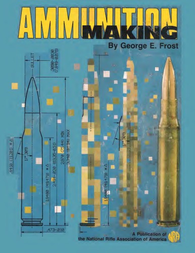 Ammunition Making