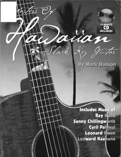 Masters of Hawaiian Slack Key Guitar [With 70-Minnute CD]