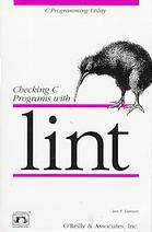 Checking C Programs with Lint