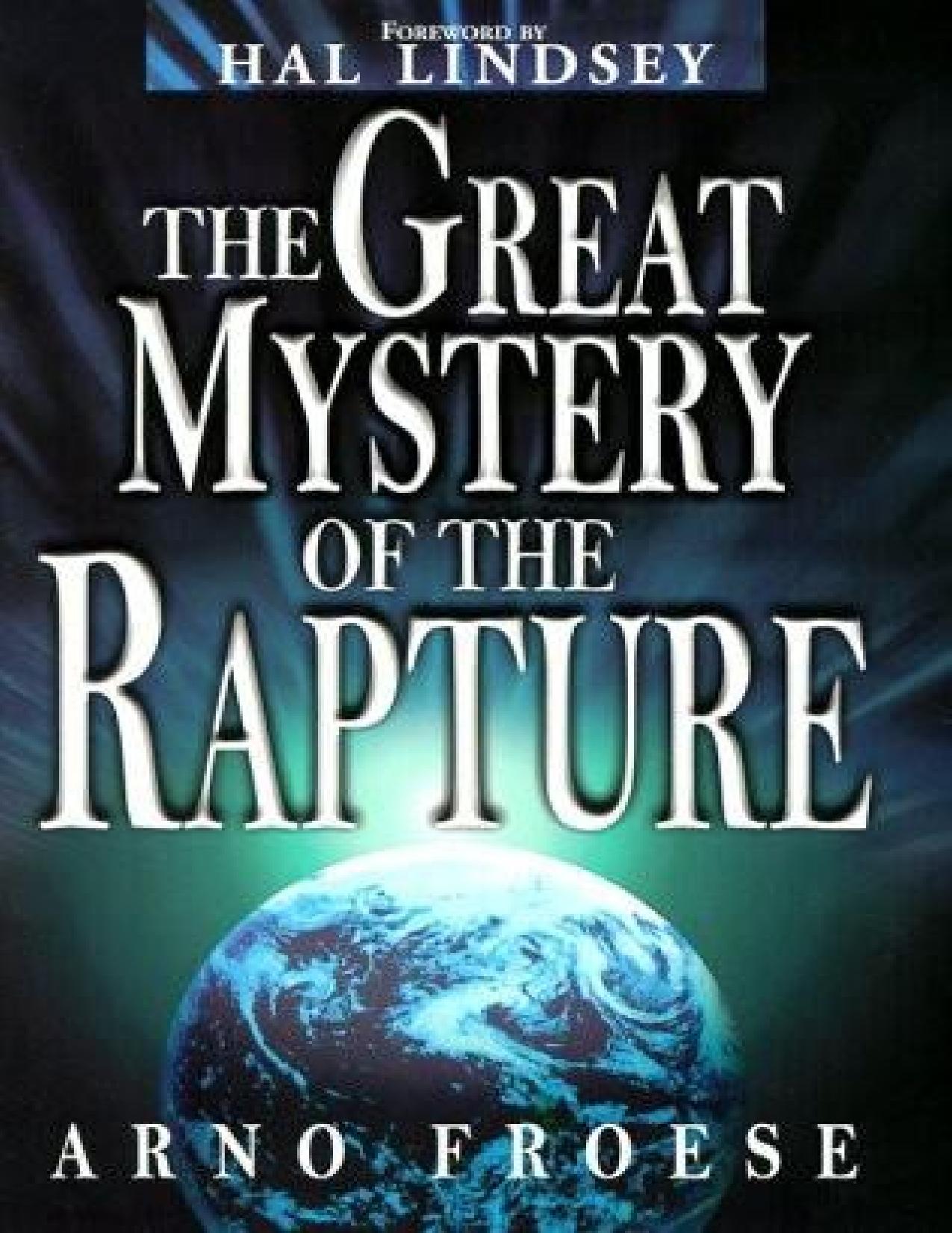 The Great Mystery of the Rapture