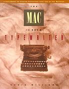 The Mac Is Not A Typewriter