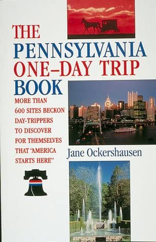 The Pennsylvania One-Day Trip Book