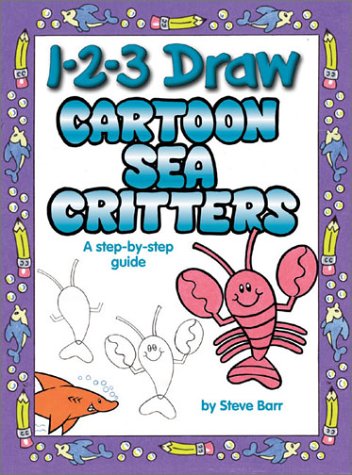 1-2-3 Draw Cartoon Sea Critters