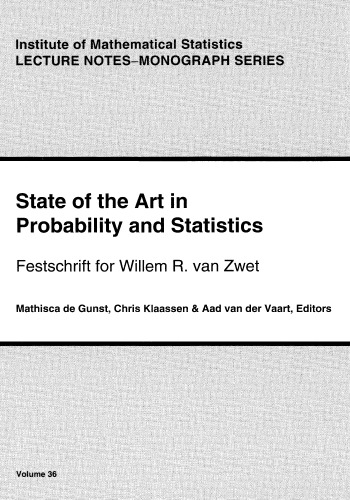 State of the art in probability and statistics: Festschrift for William R. van Zwet