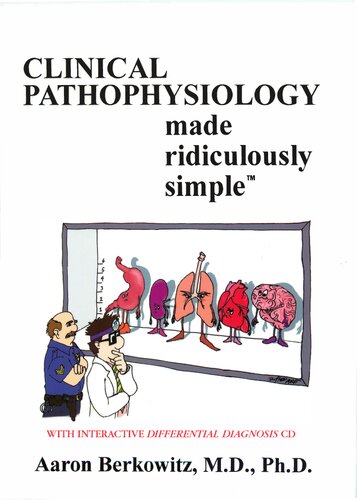 Pathophysiology Made Ridiculously Simple [With CD-ROM]