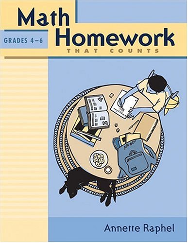 Math Homework That Counts, Grades 4-6