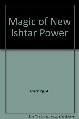 Magic Of New Ishtar Power