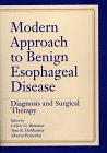 Modern Approach To Benign Esophageal Disease