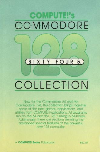 Compute!'s Commodore sixty four & 128 collection.