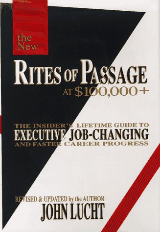 The New Rites of Passage at $100,000 +