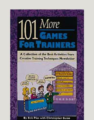 101 More Games for Trainers