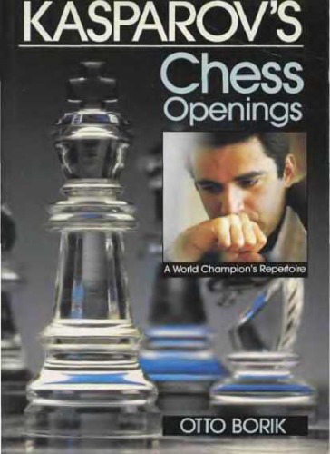 Kasparov's Chess Openings