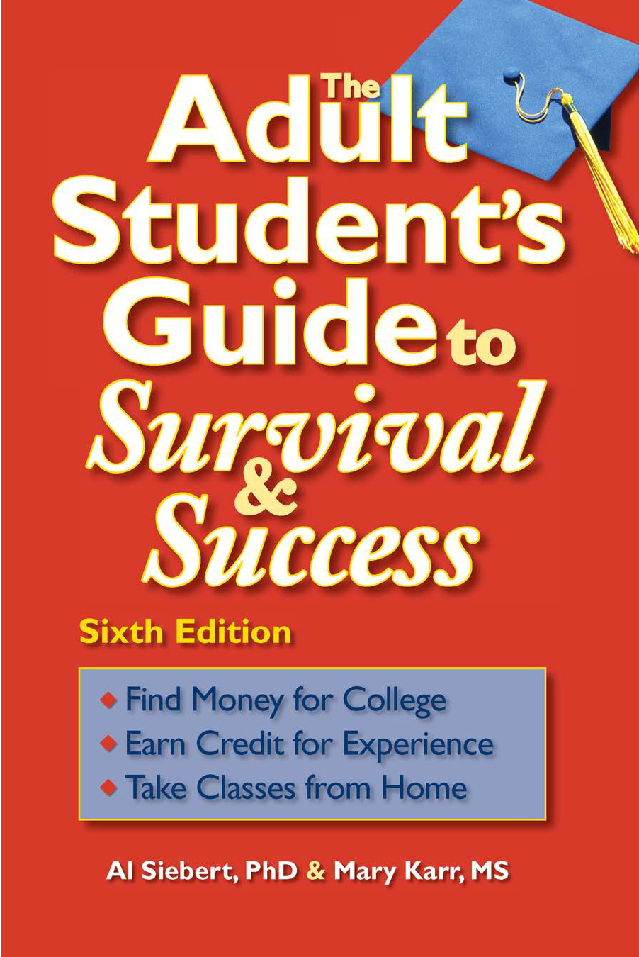 The Adult Student's Guide to Survival &amp; Success