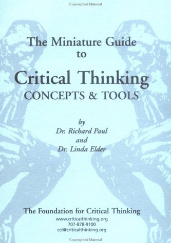 The Miniature Guide to Critical Thinking