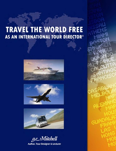 How To Be An International Tour Director And Travel The World