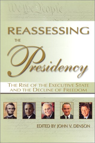 Reassessing the Presidency 