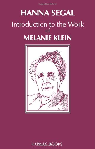 Introduction to the Work of Melanie Klein