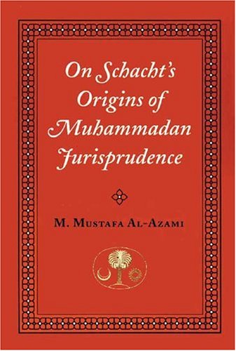 On Schacht's Origins of Muhammadan Jurisprudence