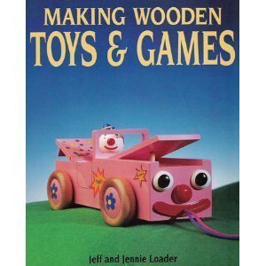 Making Wooden Toys and Games