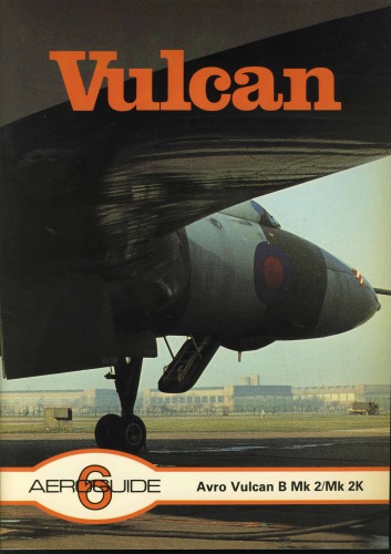 Aeroguide 06 Avro Vulcan B Mk 2 / Mk 2 K   Vulcan