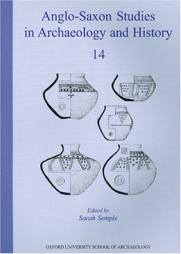 Anglo-Saxon Studies in Archaeology and History, Volume 14