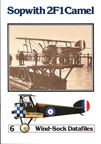 Windsock Datafile No. 006 - Sopwith 2F1 Camel