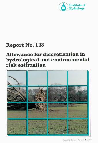 Allowance For Discretization In Hydrological And Environmental Risk Evaluation