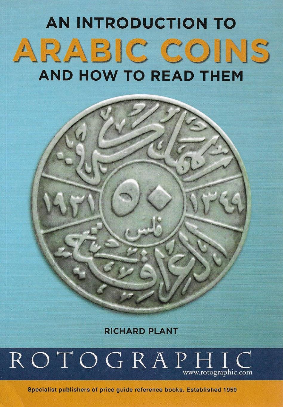 An introduction to Arabic coins and how to read them