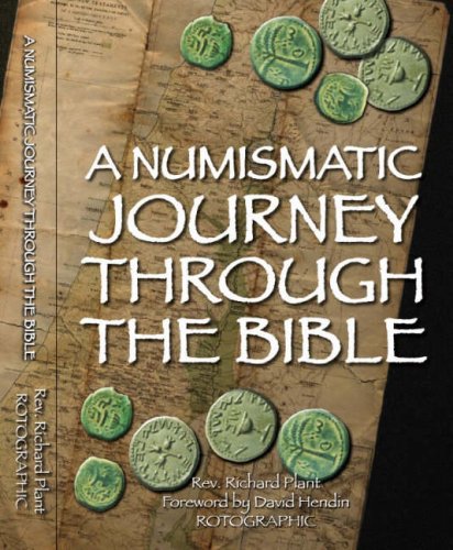 A Numismatic Journey Through The Bible