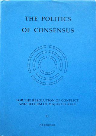 The Politics of Consensus