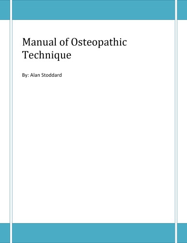 Manual of Osteopathic Technique