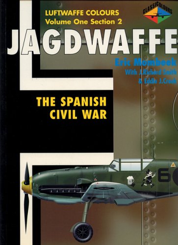 Jagdwaffe Volume One Section 2 - The Spanish Civil War