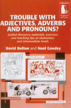 Trouble with Adjectives, Adverbs and Pronouns?