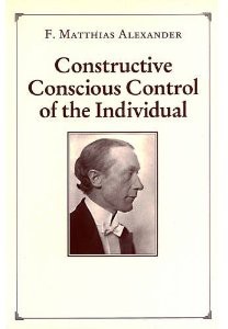 Constructive Conscious Control Of The Individual