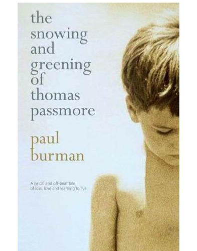 The Snowing And Greening Of Thomas Passmore