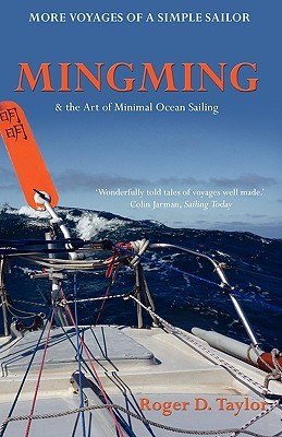 Mingming &amp; the Art of Minimal Ocean Sailing