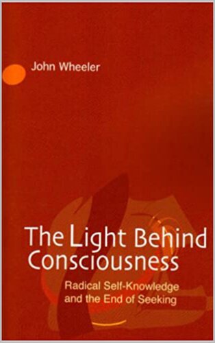 The Light Behind Consciousness